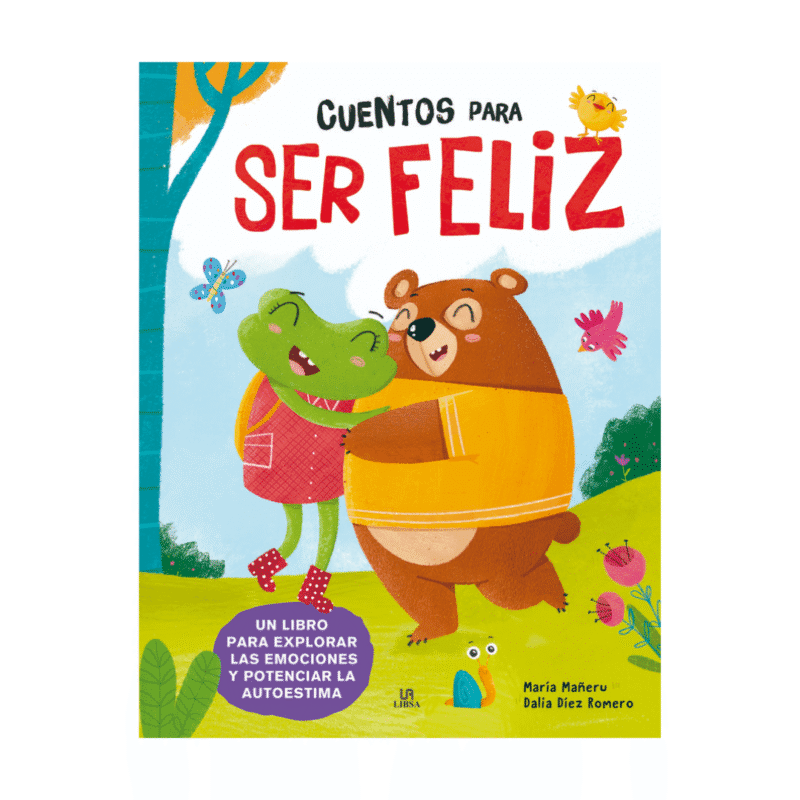 Cuentos para Ser Feliz Editorial Libsa